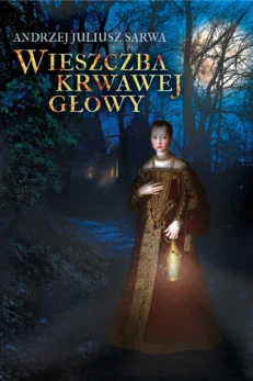 Wieszczba krwawej głowy