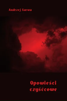Opowieści czyśćcowe, czyli opowieści prawdziwe o objawianiu się dusz czyśćcowych